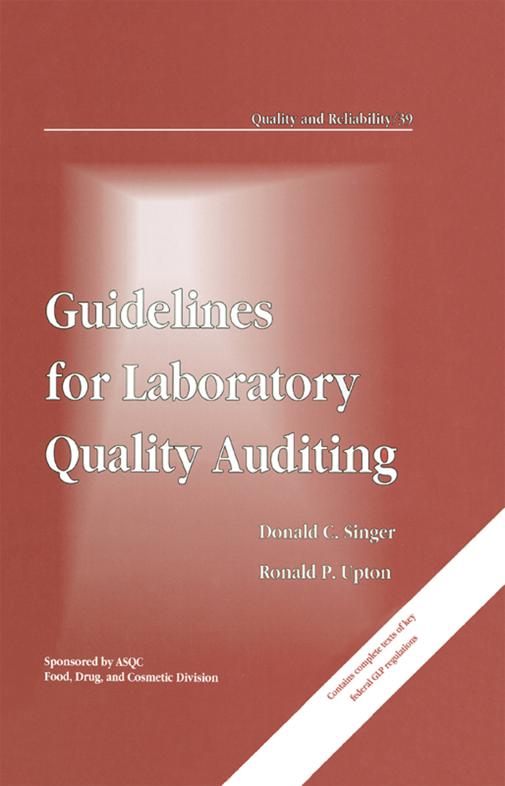 Guidelines for Laboratory Quality Auditing 1st Edition