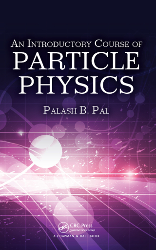 Imagen de portada: An Introductory Course of Particle Physics 1st edition 9781482216981
