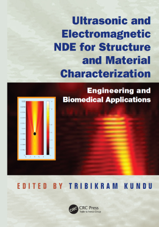 Immagine di copertina: Ultrasonic and Electromagnetic NDE for Structure and Material Characterization 1st edition 9781439836637