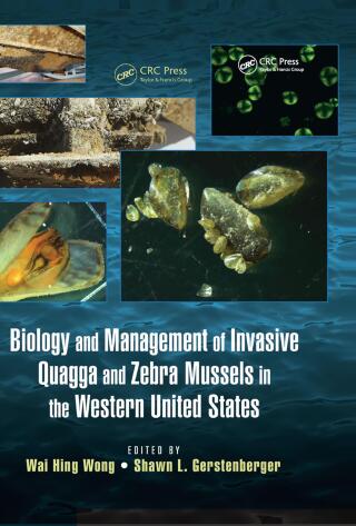 Cover image: Biology and Management of Invasive Quagga and Zebra Mussels in the Western United States 1st edition 9781466595613