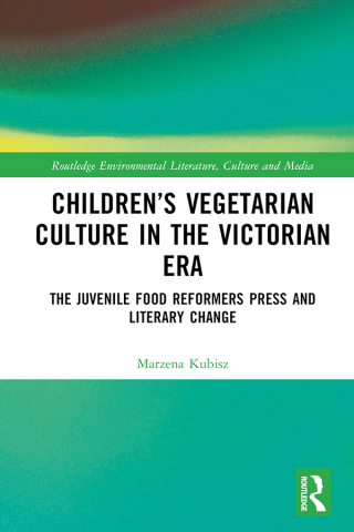Omslagafbeelding: Children’s Vegetarian Culture in the Victorian Era 1st edition 9781032508689