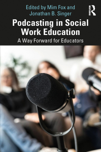 Imagen de portada: Podcasting in Social Work Education 1st edition 9781032215587