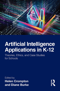 Cover image: Artificial Intelligence Applications in K-12 1st edition 9781032573878