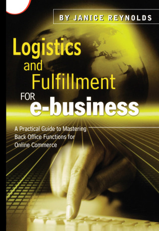Cover image: Logistics and Fulfillment for e-business 1st edition 9781578200740