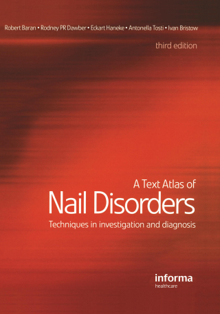 Cover image: A Text Atlas of Nail Disorders 3rd edition 9781841840963