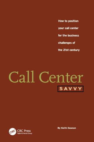 Cover image: Call Center Savvy 1st edition 9781578200504
