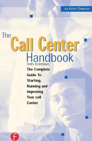 Cover image: The Call Center Handbook 4th edition 9781578203055