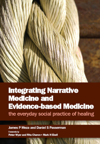 Cover image: Integrating Narrative Medicine and Evidence-Based Medicine 1st edition 9781846193507