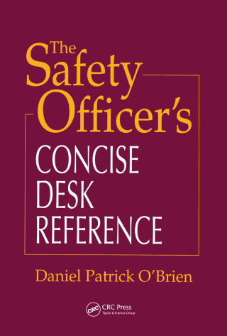 Cover image: The Safety Officer's Concise Desk Reference 1st edition 9781566704076