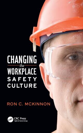 صورة الغلاف: Changing the Workplace Safety Culture 1st edition 9781466567689