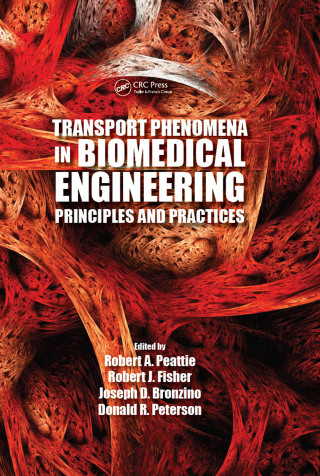 Cover image: Transport Phenomena in Biomedical Engineering 1st edition 9781439874622
