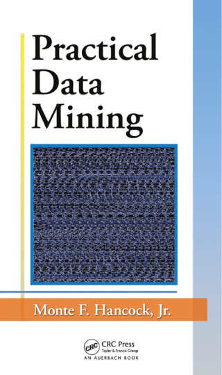 Imagen de portada: Practical Data Mining 1st edition 9781439868362