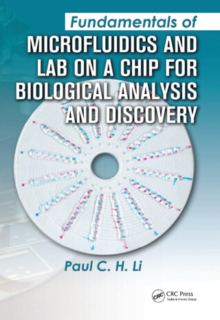 Cover image: Fundamentals of Microfluidics and Lab on a Chip for Biological Analysis and Discovery 1st edition 9781138407008