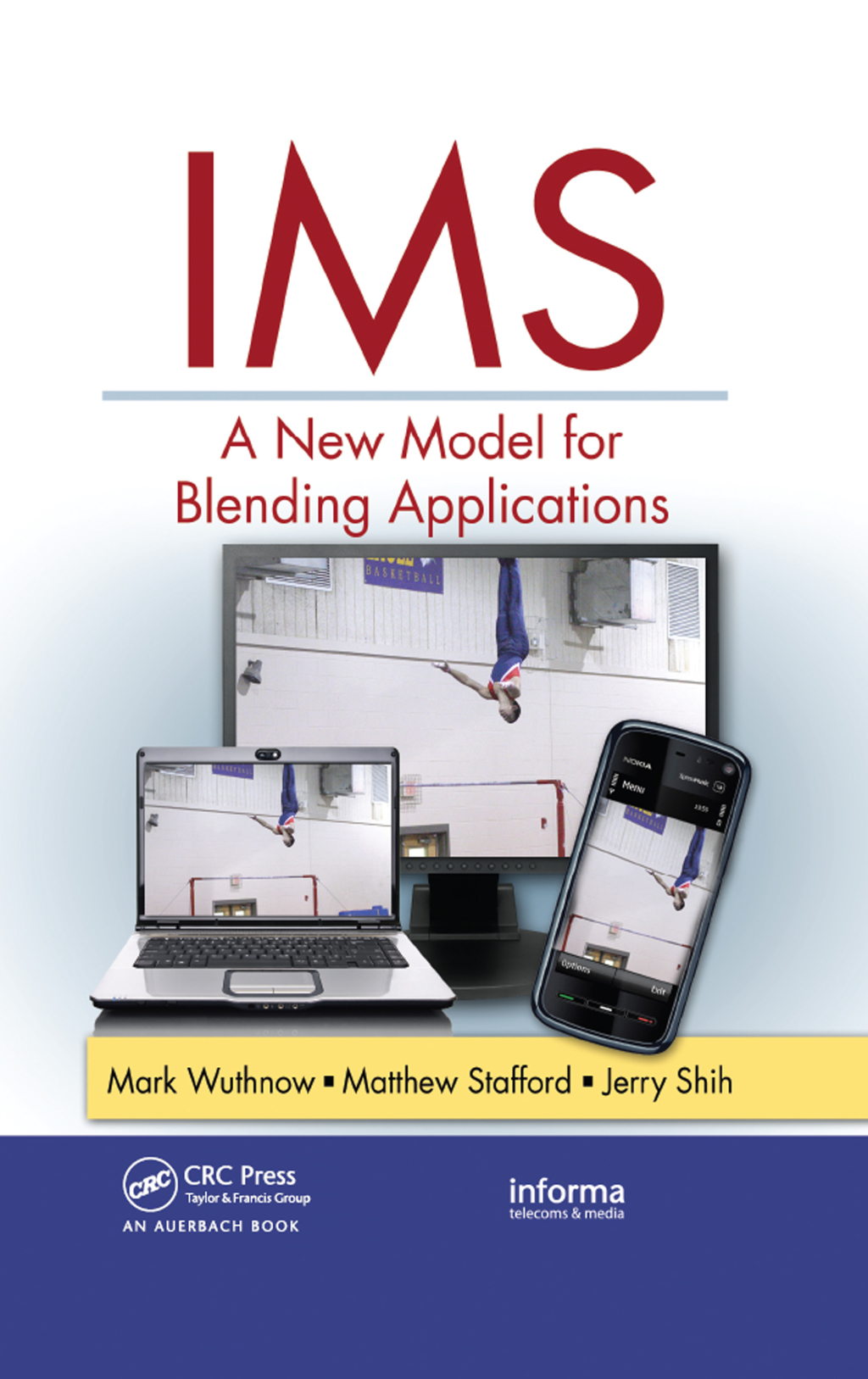 IMS A New Model for Blending Applications 1st Edition