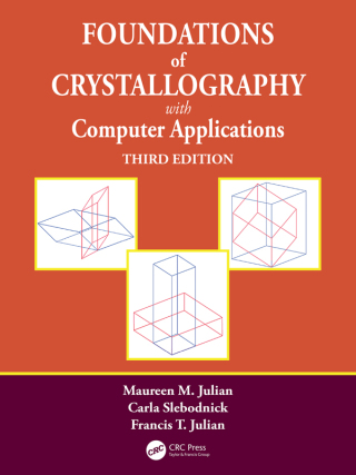 Cover image: Foundations of Crystallography with Computer Applications 3rd edition 9781032455761