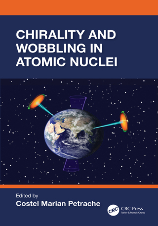 Imagen de portada: Chirality and Wobbling in Atomic Nuclei 1st edition 9781032691282