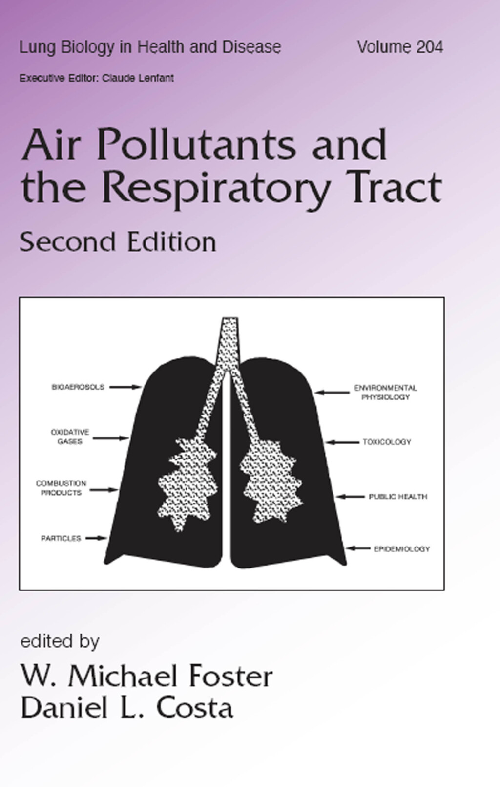 Air Pollutants and the Respiratory Tract 2nd Edition
