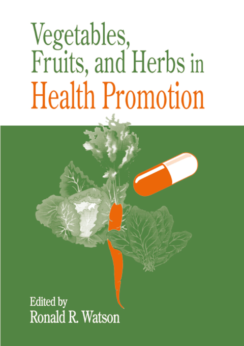 Vegetables, Fruits, and Herbs in Health Promotion, 1st Edition - FULL INSTANT DOWNLOAD | PDF DOCX EPUB