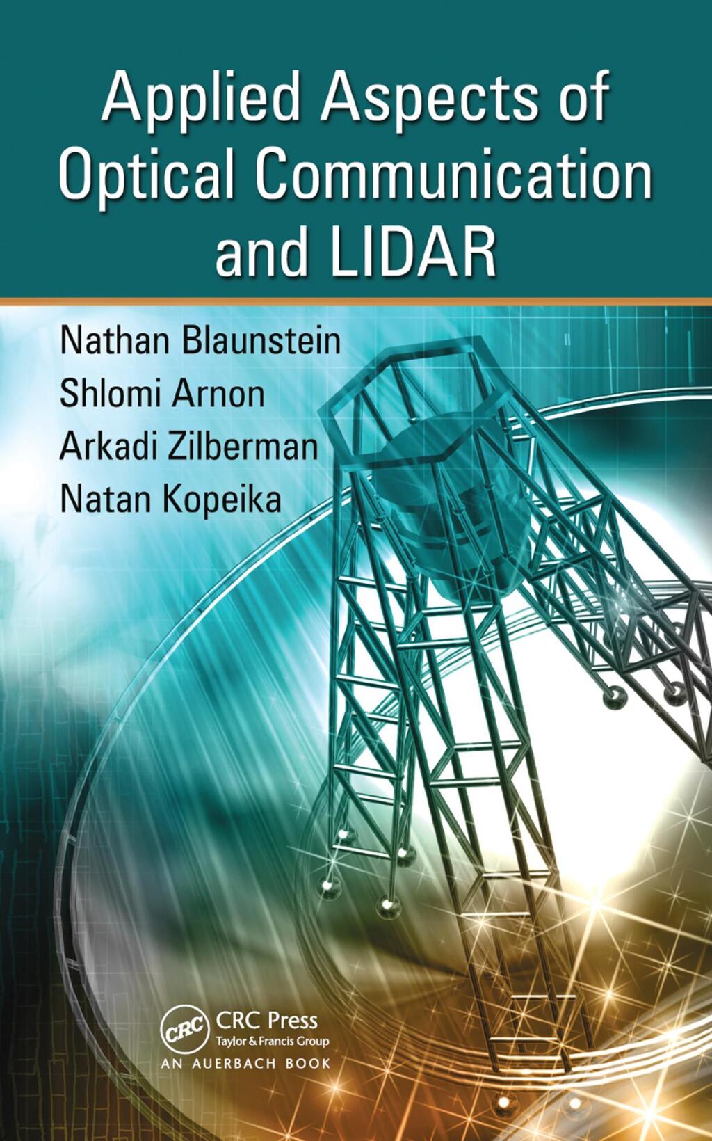 Applied Aspects of Optical Communication and LIDAR 1st Edition