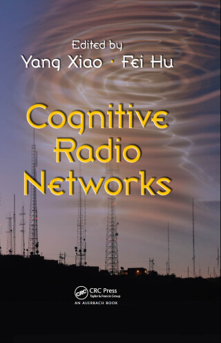 Cover image: Cognitive Radio Networks 1st edition 9781420064209