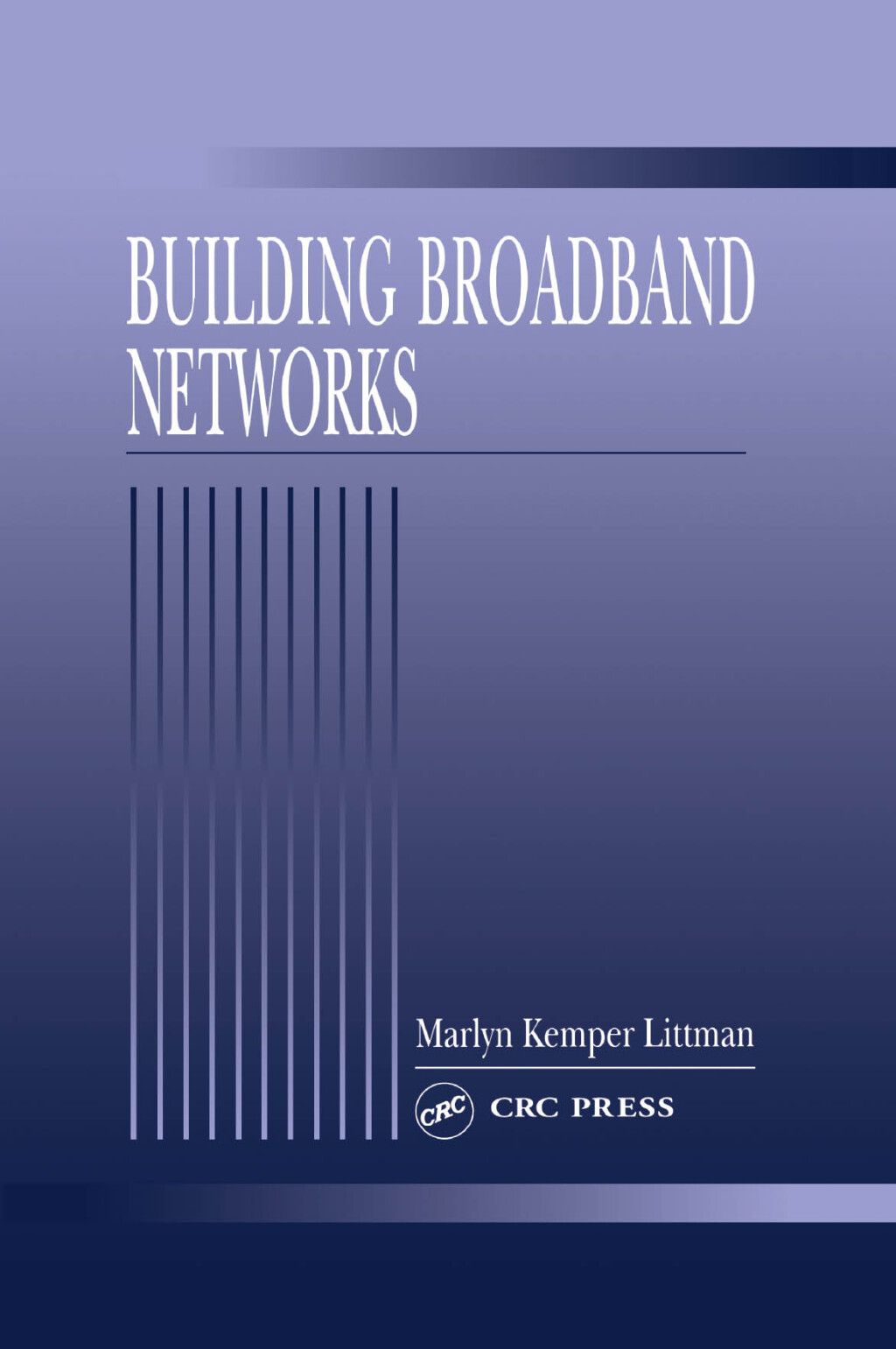Building Broadband Networks 1st Edition