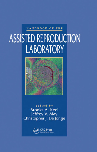 Cover image: Handbook of the Assisted Reproduction Laboratory 1st edition 9780367398675