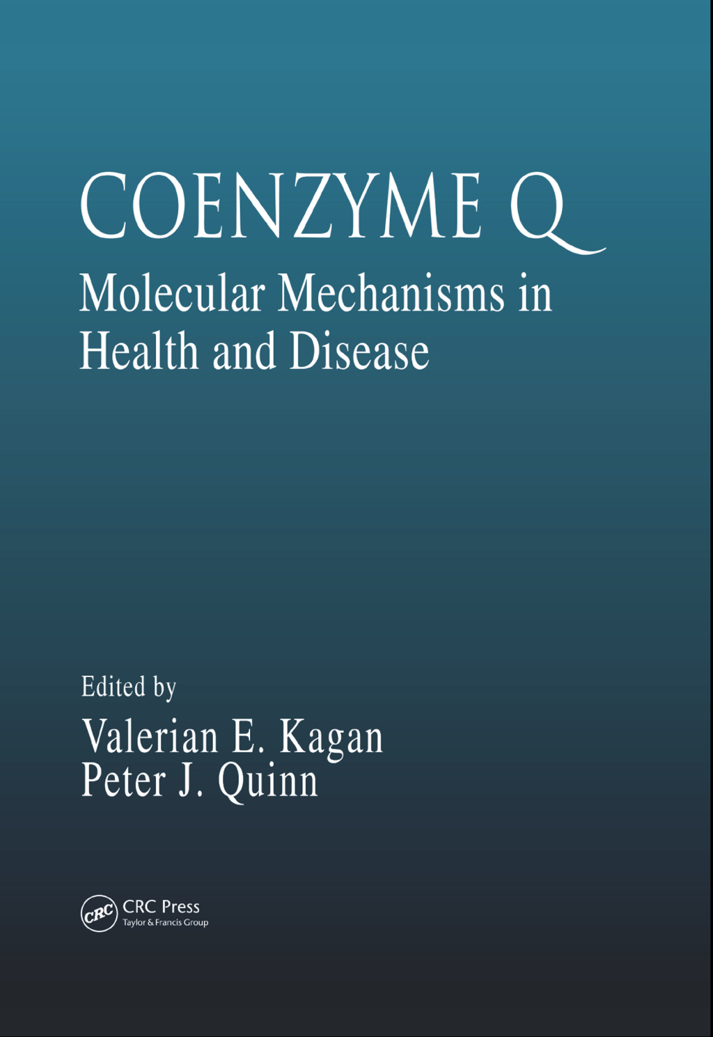 Coenzyme Q Molecular Mechanisms in Health and Disease 1st Edition