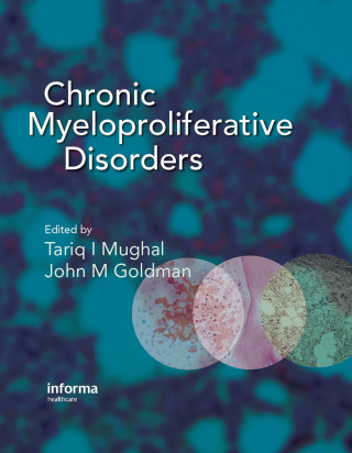 Cover image: Chronic Myeloproliferative Disorders 1st edition 9780415415989