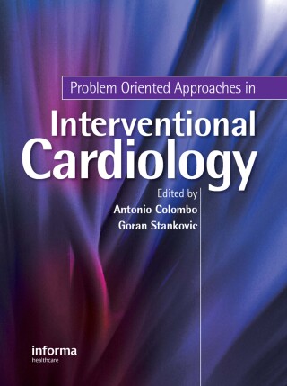 Imagen de portada: Problem Oriented Approaches in Interventional Cardiology 1st edition 9781841846316