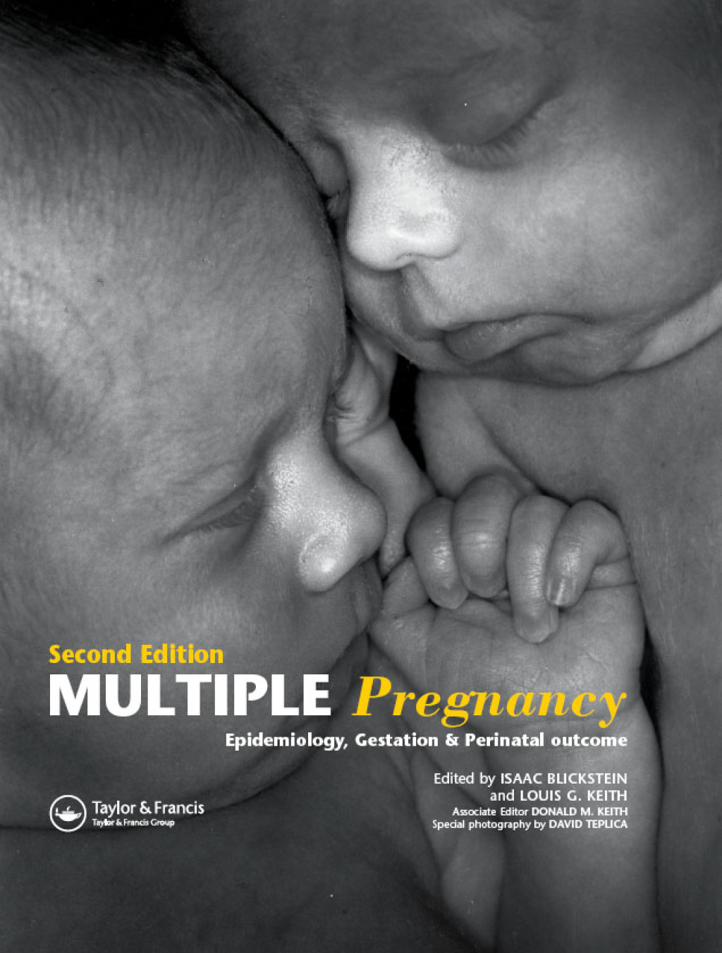 Multiple Pregnancy Epidemiology, Gestation, and Perinatal Outcome 2nd Edition