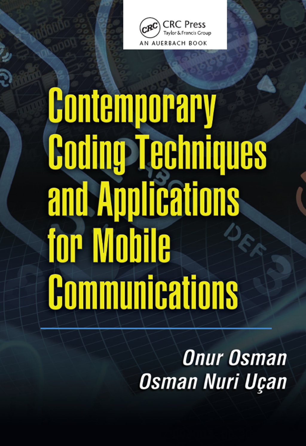 Contemporary Coding Techniques and Applications for Mobile Communications 1st Edition