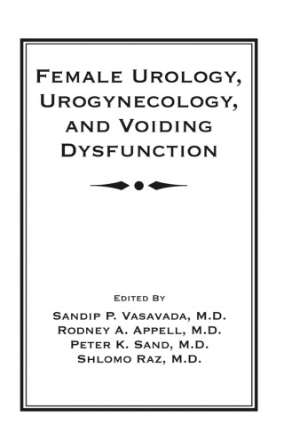 Cover image: Female Urology, Urogynecology, and Voiding Dysfunction 1st edition 9780367393335