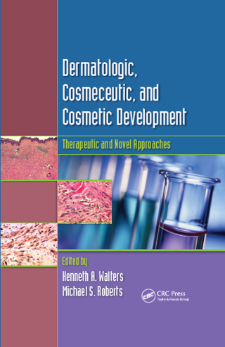 Cover image: Dermatologic, Cosmeceutic, and Cosmetic Development 1st edition 9780849375897