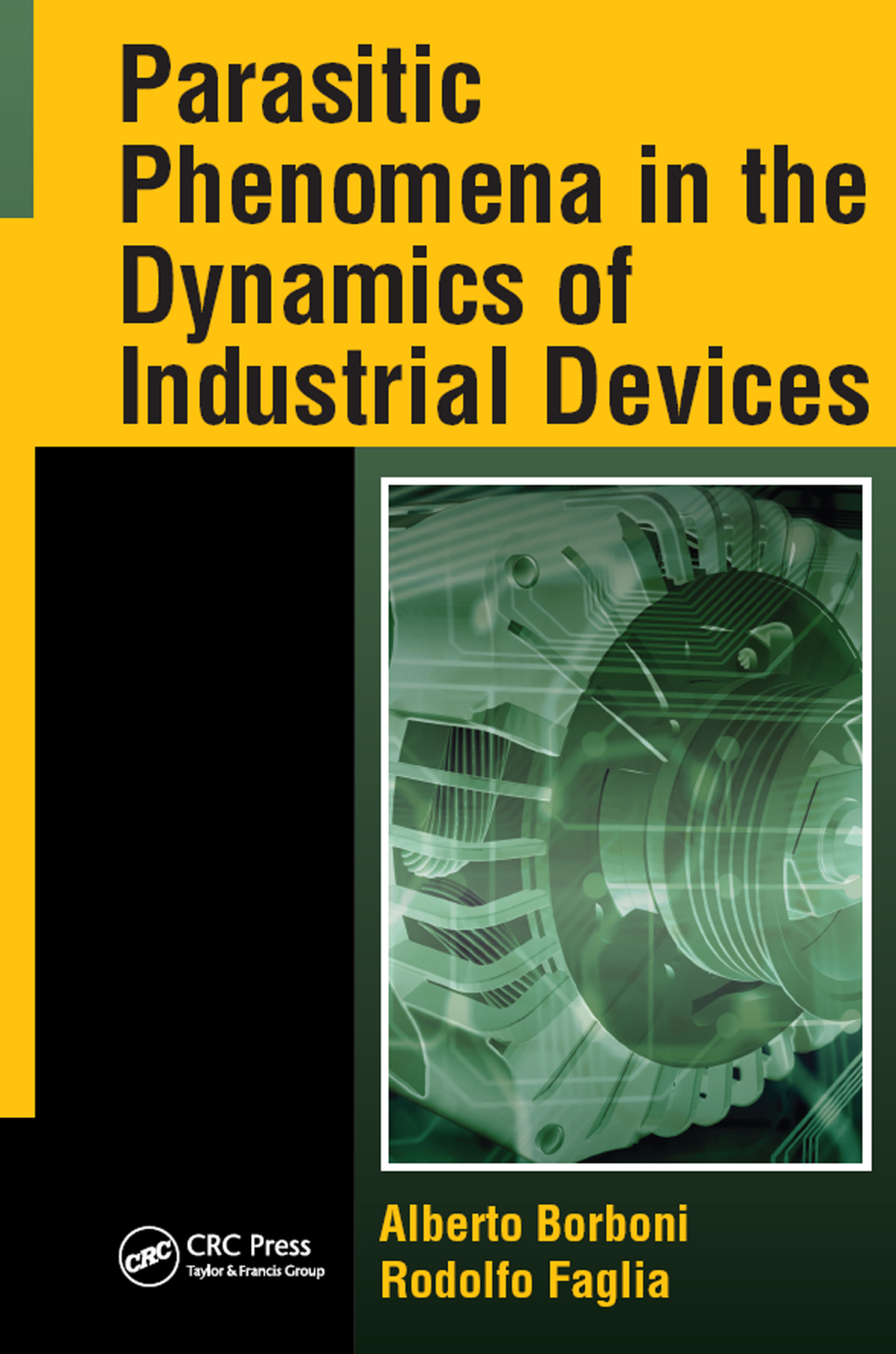 Parasitic Phenomena in the Dynamics of Industrial Devices 1st Edition