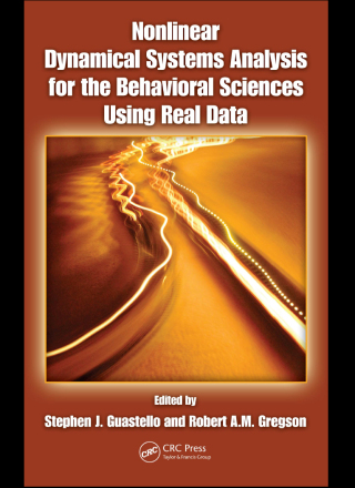 Cover image: Nonlinear Dynamical Systems Analysis for the Behavioral Sciences Using Real Data 1st edition 9781439819975