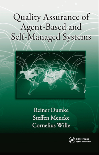 Cover image: Quality Assurance of Agent-Based and Self-Managed Systems 1st edition 9780367845995