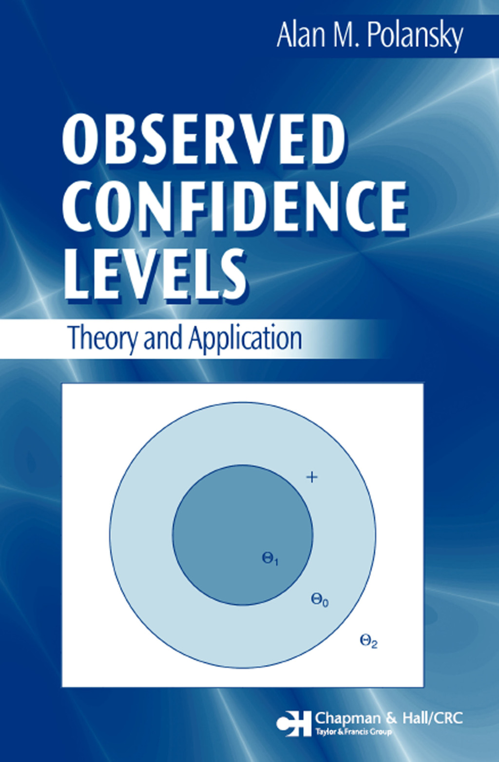 Observed Confidence Levels Theory and Application 1st Edition