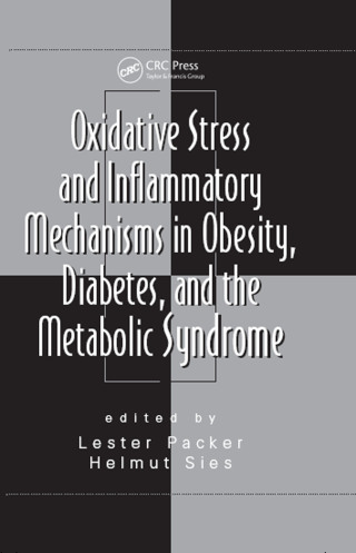Cover image: Oxidative Stress and Inflammatory Mechanisms in Obesity, Diabetes, and the Metabolic Syndrome 1st edition 9780367388782
