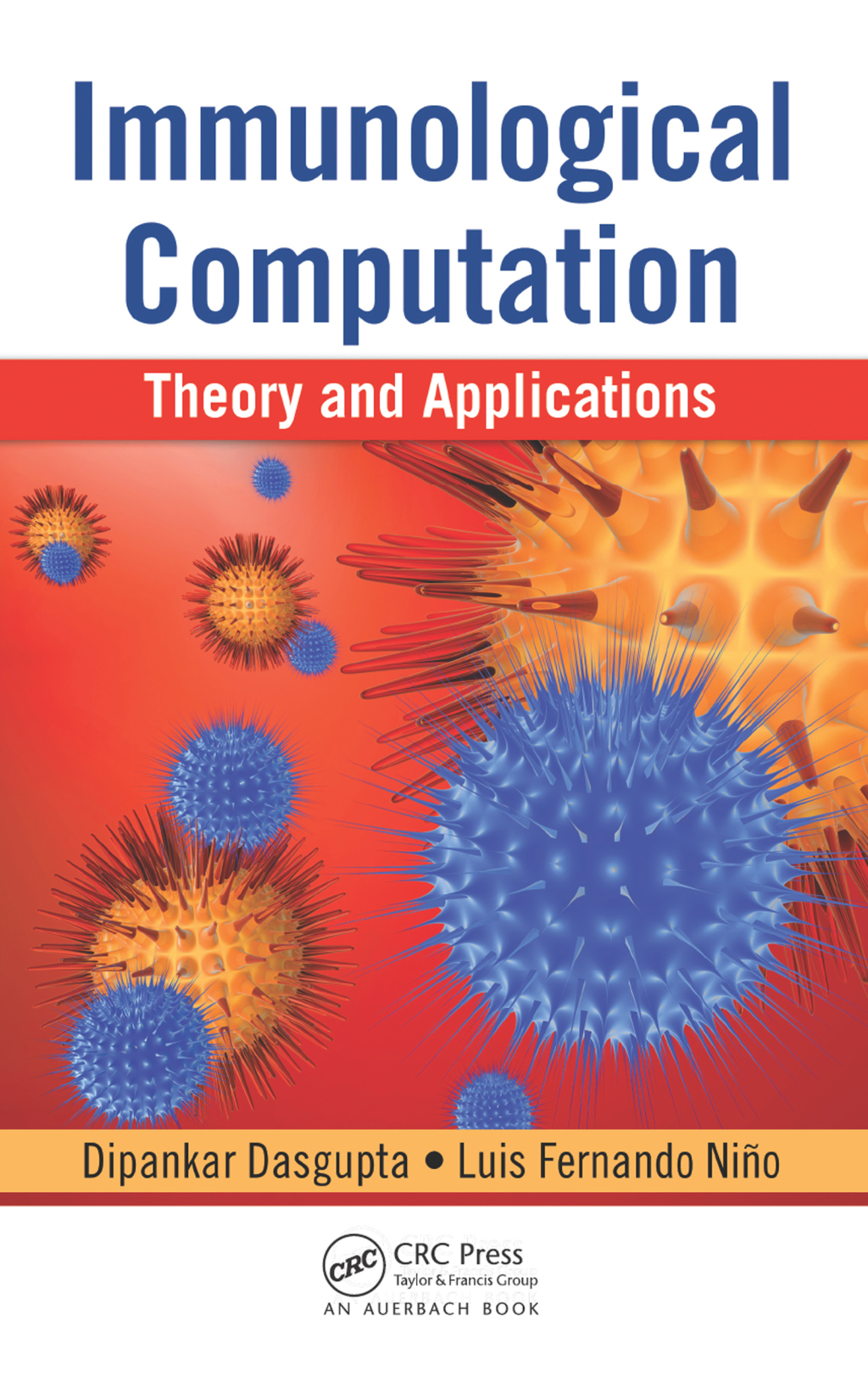 Immunological Computation Theory and Applications 1st Edition