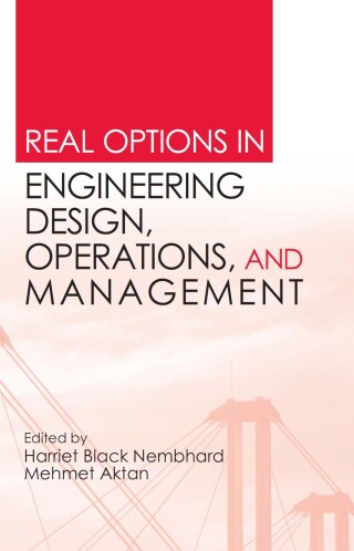 表紙画像: Real Options in Engineering Design, Operations, and Management 1st edition 9781420071696