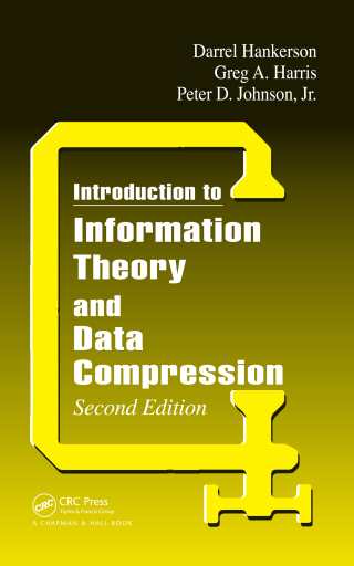 صورة الغلاف: Introduction to Information Theory and Data Compression 2nd edition 9781584883135