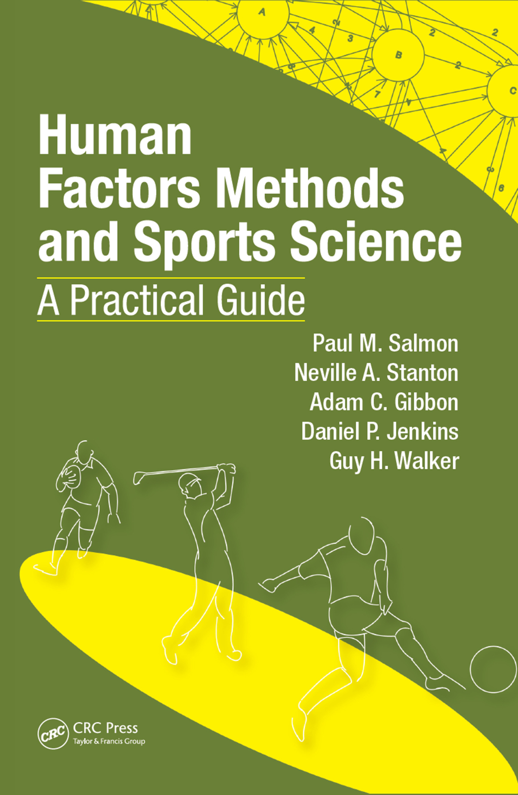 Human Factors Methods and Sports Science A Practical Guide 1st Edition