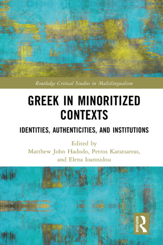 Cover image: Greek in Minoritized Contexts 1st edition 9781032217147