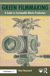 Cover image: Green Filmmaking 1st edition 9781032545639