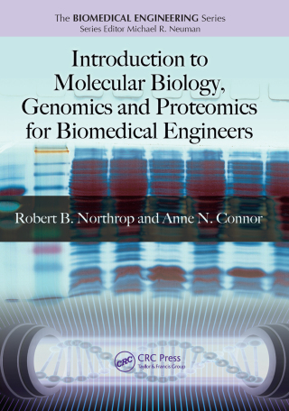 Cover image: Introduction to Molecular Biology, Genomics and Proteomics for Biomedical Engineers 1st edition 9781420061192