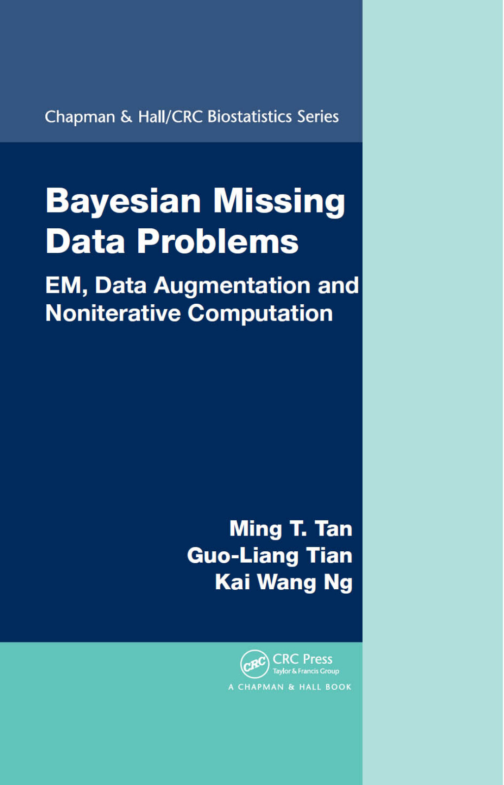 Bayesian Missing Data Problems EM, Data Augmentation and Noniterative Computation 1st Edition