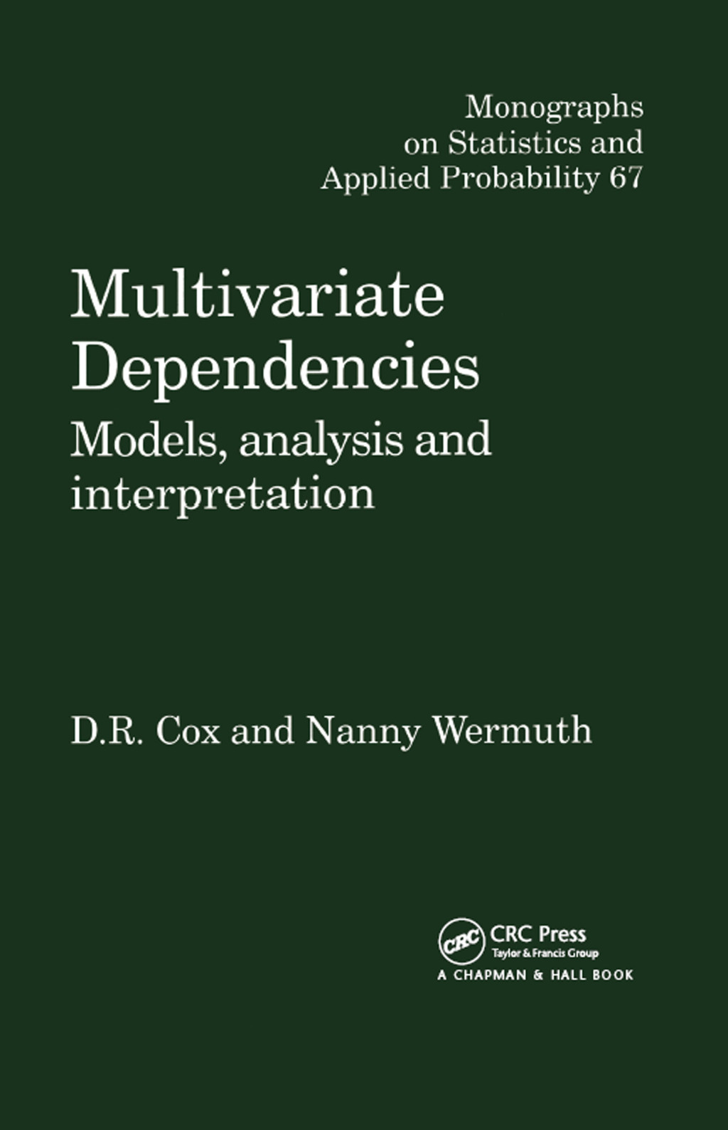 Multivariate Dependencies Models, Analysis and Interpretation 1st Edition