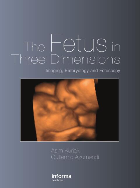 The Fetus in Three Dimensions: Imaging, Embryology and Fetoscopy, 1st Edition - FULL INSTANT DOWNLOAD | PDF DOCX EPUB