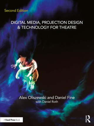 صورة الغلاف: Digital Media, Projection Design, and Technology for Theatre 2nd edition 9781032302157