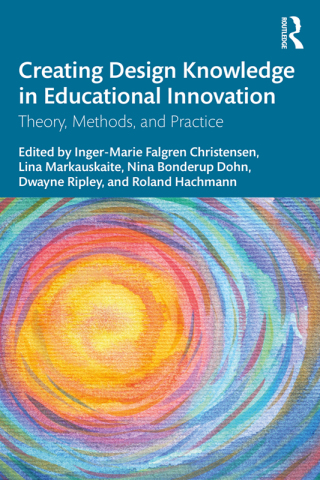 Cover image: Creating Design Knowledge in Educational Innovation 1st edition 9781032489216